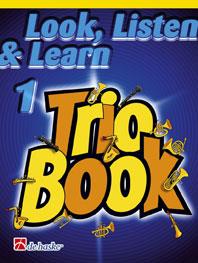 Look, Listen & Learn Trio Book 1 pro altový saxofon